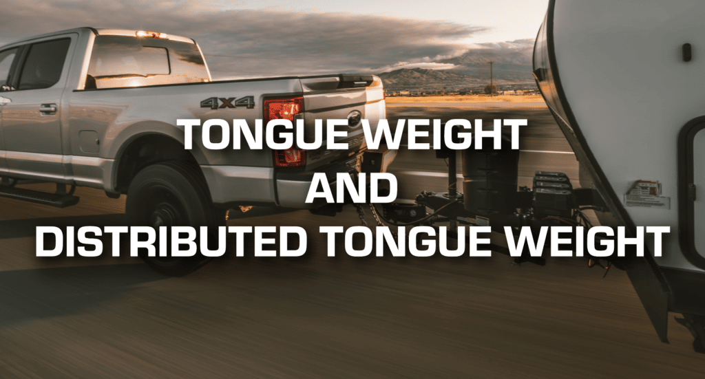 tongue weight and distributed tongue weight